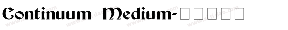 Continuum Medium字体转换